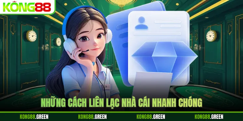 Những cách liên lạc nhà cái nhanh chóng
