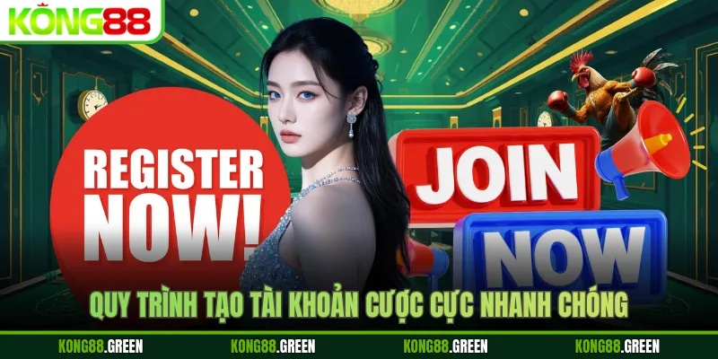 Quy trình tạo tài khoản cược cực nhanh chóng